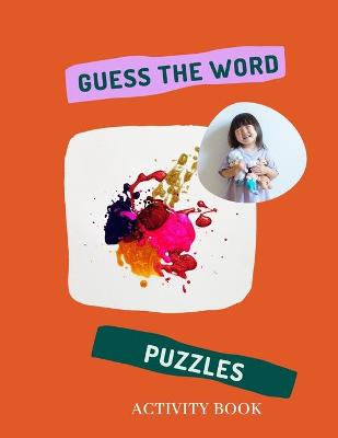 Book cover for Guess the word puzzles Activity Book