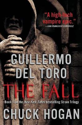 The Fall by Guillermo del Toro, Chuck Hogan