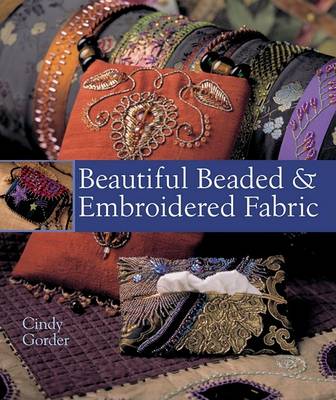 Book cover for Beautiful Beaded & Embroidered Fabric