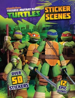 Book cover for Nickelodeon Teenage Mutant Ninja Turtles Fold-Out Sticker Scenes