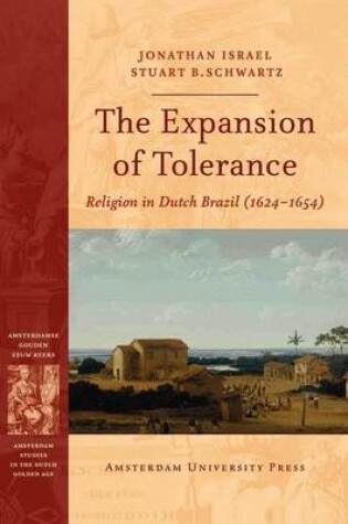 Cover of Expansion of Tolerance, The: Religion in Dutch Brazil (1624-1654)