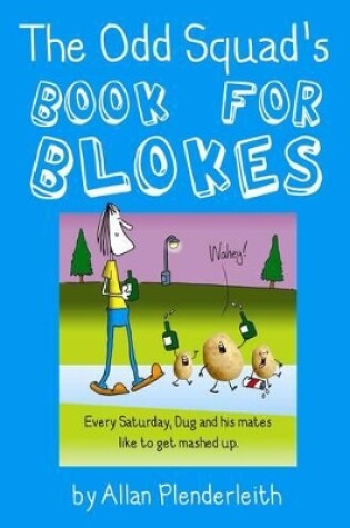 Cover of Odd Squad's Book for Blokes