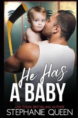 Cover of He Has a Baby