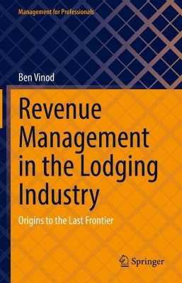 Cover of Revenue Management in the Lodging Industry