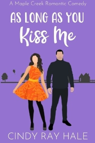 Cover of As Long As You Kiss Me