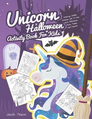 Book cover for Unicorn Halloween Activity Book For Kids