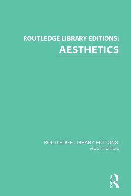 Book cover for Routledge Library Editions: Aesthetics