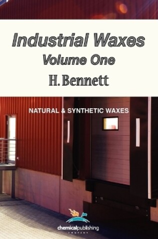 Cover of Industrial Waxes, Vol. 1, Natural and Synthetic Waxes
