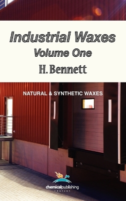 Book cover for Industrial Waxes, Vol. 1, Natural and Synthetic Waxes