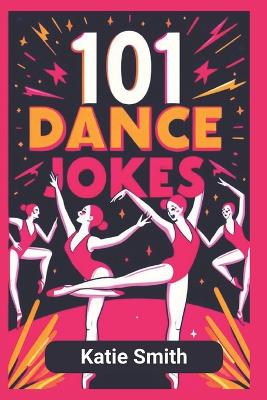 Cover of 101 Dance Jokes