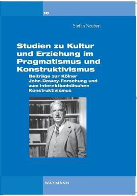 Book cover for Studien zu Kultur und Erziehung im Pragmatismus und Konstruktivismus