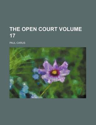 Book cover for The Open Court Volume 17