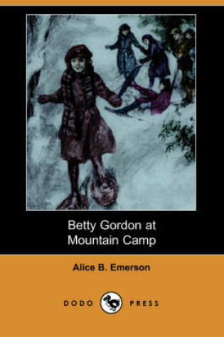 Cover of Betty Gordon at Mountain Camp (Dodo Press)