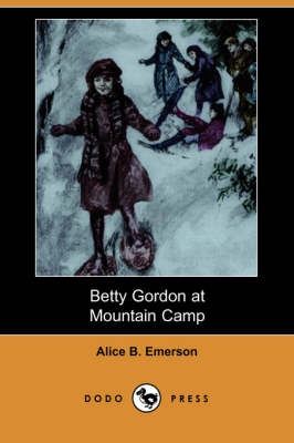 Book cover for Betty Gordon at Mountain Camp (Dodo Press)