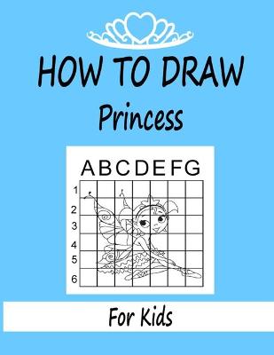 Book cover for How to draw Princess for Kids