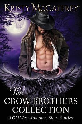 Book cover for The Crow Brothers Collection