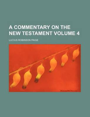 Book cover for A Commentary on the New Testament Volume 4