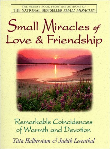 Book cover for Small Miracles of Love & Friendship