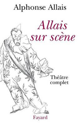 Book cover for Allais Sur Scene