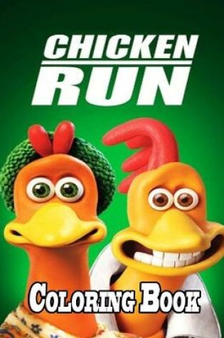 Cover of Chicken Run Coloring Book
