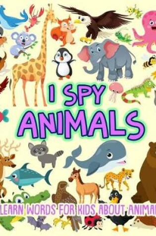 Cover of I SPY Animals