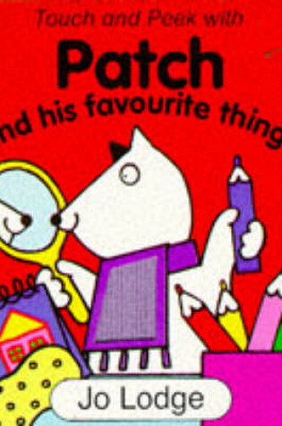 Cover of Patch and His Favourite Things