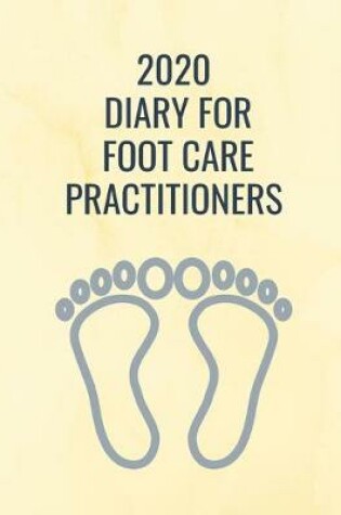Cover of 2020 Appointment Diary for Foot Care Practitioners