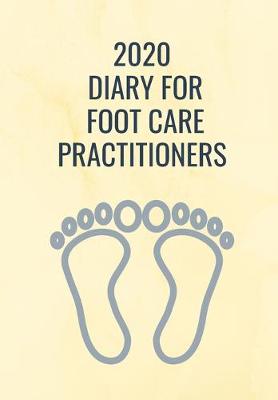 Book cover for 2020 Appointment Diary for Foot Care Practitioners