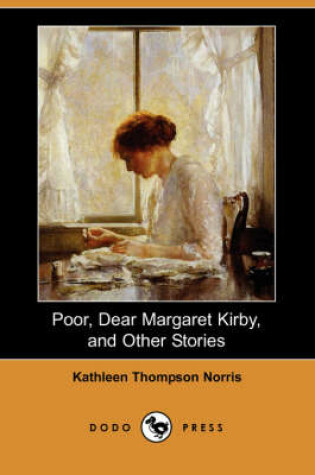 Cover of Poor, Dear Margaret Kirby, and Other Stories (Dodo Press)