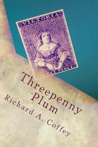 Cover of Threepenny Plum