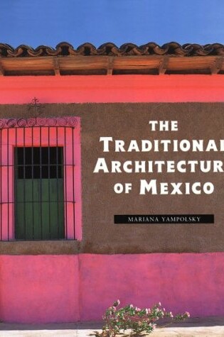 Cover of Traditional Architecture of Mexico