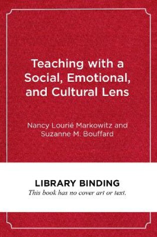 Cover of Teaching with a Social, Emotional, and Cultural Lens