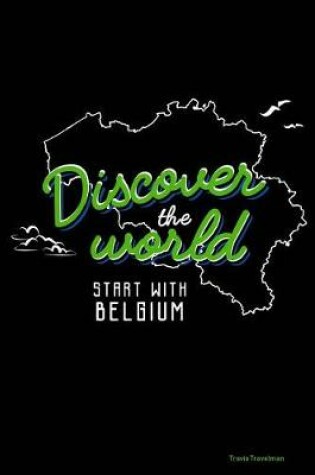 Cover of Discover the World Start with Belgium