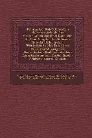 Cover of Johann Gottlob Schneider's Handworterbuch Der Griechischen Sprache