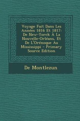 Cover of Voyage Fait Dans Les Annees 1816 Et 1817