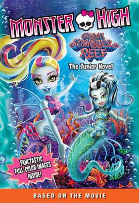 Book cover for Monster High: Great Scarrier Reef