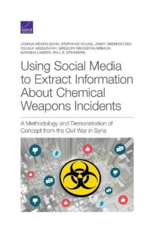 Cover of Using Social Media to Extract Information about Chemical Weapons Incidents