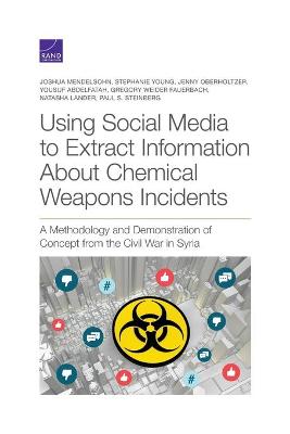 Book cover for Using Social Media to Extract Information about Chemical Weapons Incidents