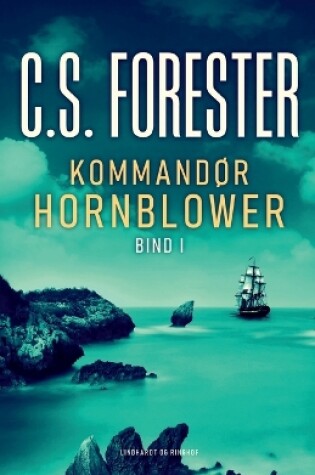 Cover of Kommand�r Hornblower. Bind 1