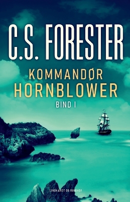 Book cover for Kommandør Hornblower. Bind 1