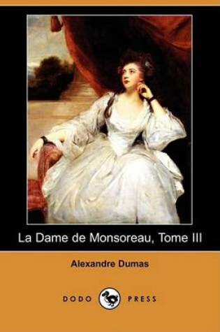 Cover of La Dame de Monsoreau, Tome III (Dodo Press)