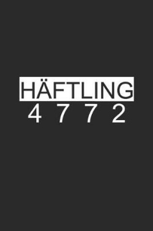 Cover of Haftling 4772