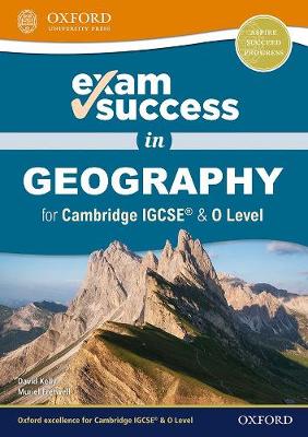 Book cover for Exam Success in Geography for Cambridge IGCSE (R) & O Level