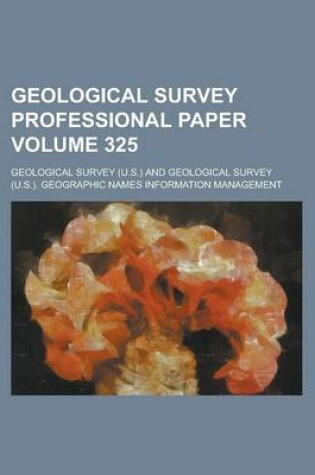 Cover of Geological Survey Professional Paper Volume 325