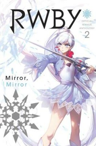 Cover of RWBY: Official Manga Anthology, Vol. 2