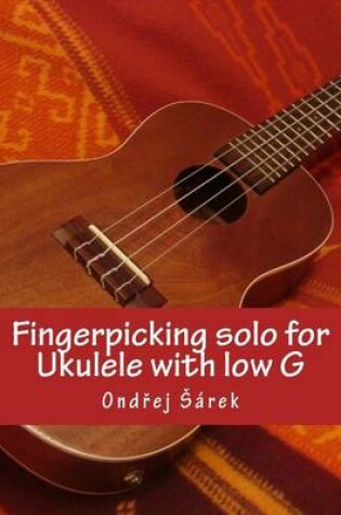 Cover of Fingerpicking solo for Ukulele with low G