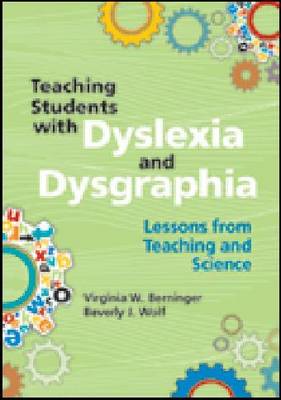 Book cover for Teaching Students with Dyslexia and Dysgraphia