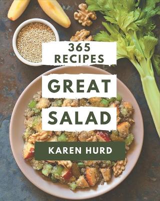 Book cover for 365 Great Salad Recipes