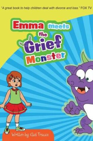 Cover of Emma meets the Grief Monster