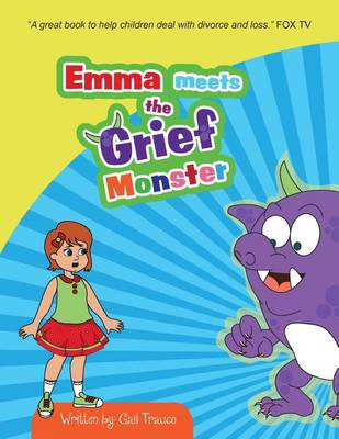 Book cover for Emma meets the Grief Monster